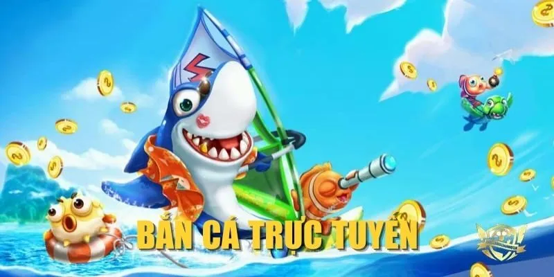 ban-ca-truc-tuyen
