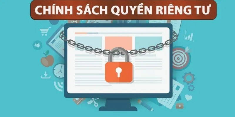 chinh-sach-ve-quyen-rieng-tu-cua-he-thong chinh-sach-ve-quyen-rieng-tu-cua-he-thong